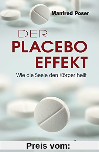 Der Placebo-Effekt: Wie die Seele den Körper heilt